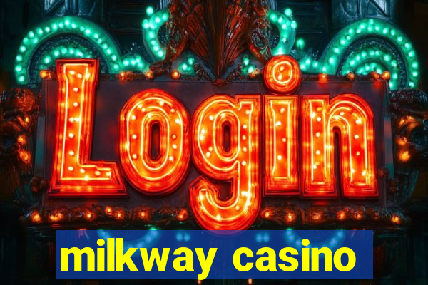 milkway casino