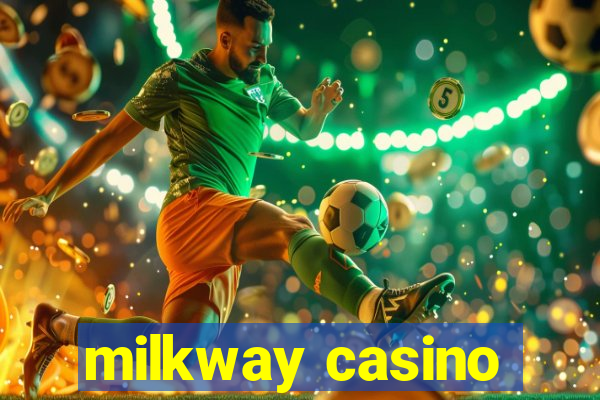 milkway casino