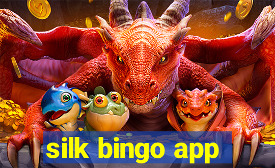 silk bingo app