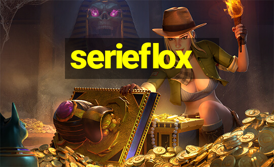 serieflox