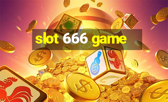 slot 666 game