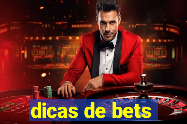 dicas de bets