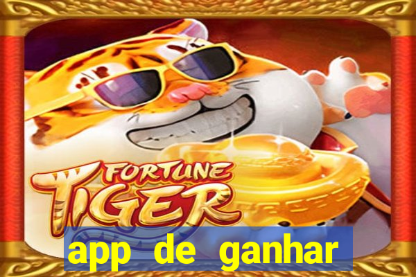 app de ganhar dinheiro slots