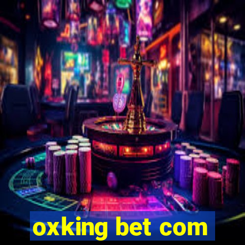 oxking bet com