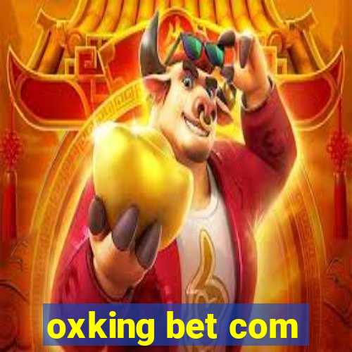 oxking bet com