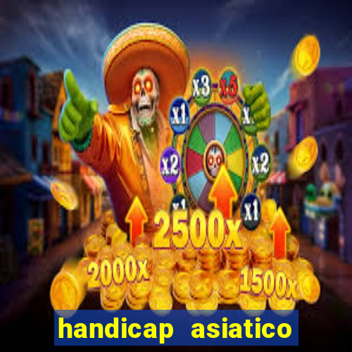 handicap asiatico empate - 1