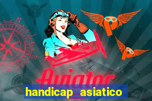 handicap asiatico empate - 1