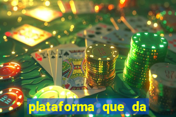 plataforma que da bonus de cadastro sem deposito