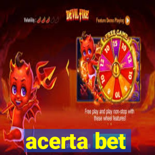 acerta bet