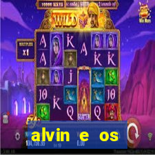 alvin e os esquilos rede canais