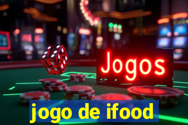 jogo de ifood