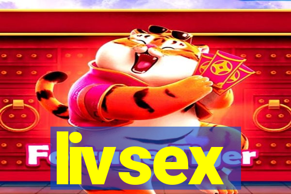 livsex