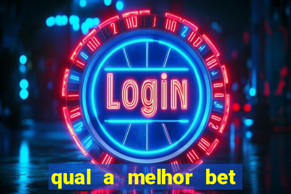 qual a melhor bet para iniciantes