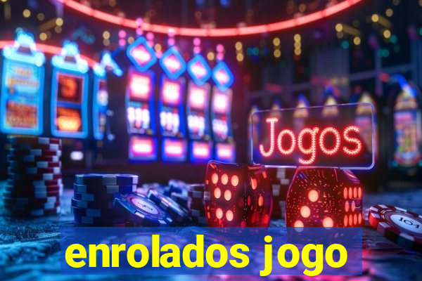 enrolados jogo