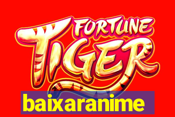 baixaranime