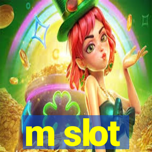 m slot