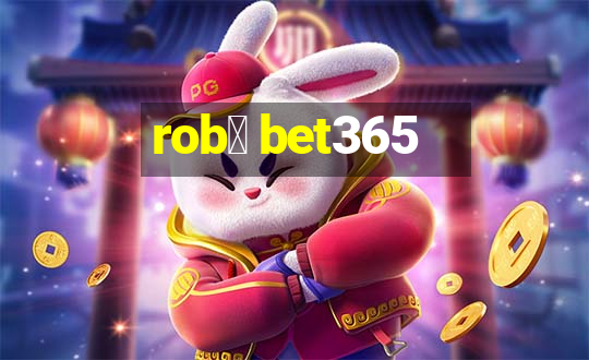 rob么 bet365