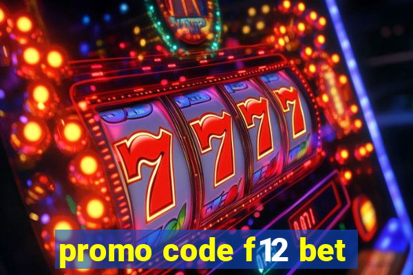 promo code f12 bet