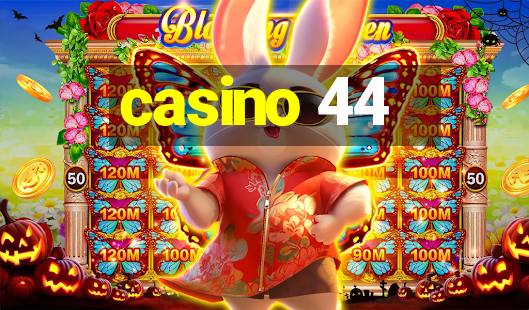 casino 44