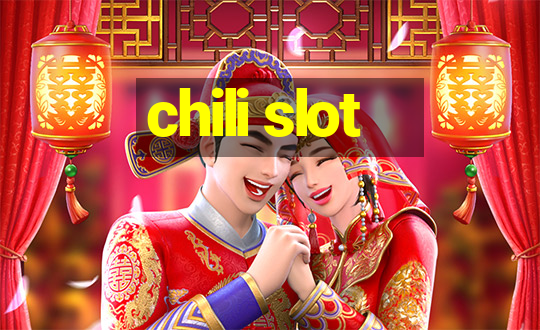 chili slot