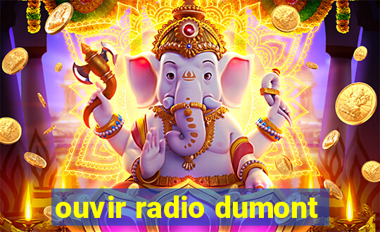 ouvir radio dumont