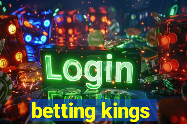 betting kings