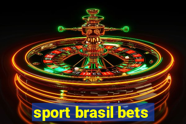 sport brasil bets