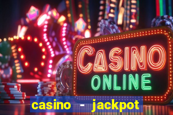 casino - jackpot hot game