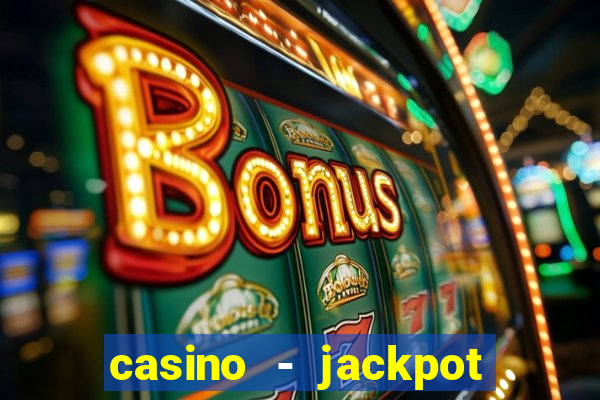 casino - jackpot hot game