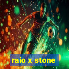 raio x stone