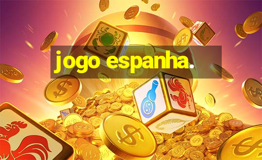 jogo espanha.