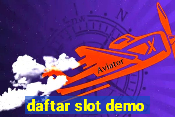 daftar slot demo