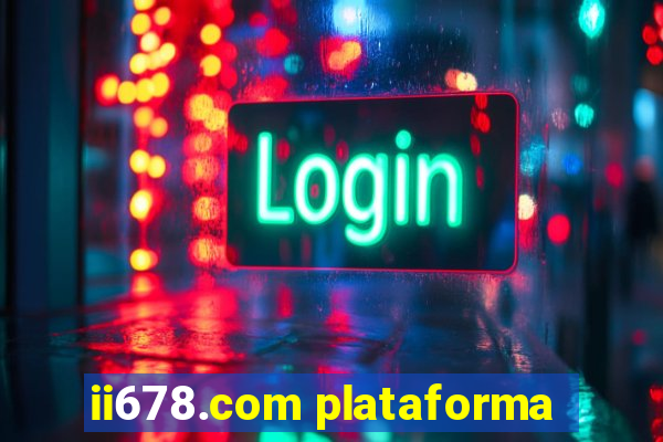 ii678.com plataforma