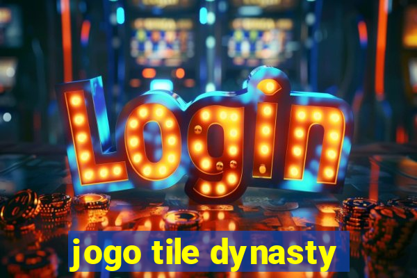 jogo tile dynasty