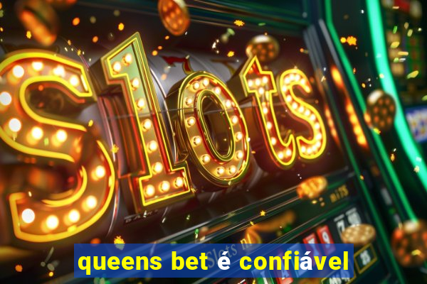 queens bet é confiável