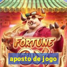 aposto de jogo