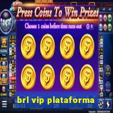 brl vip plataforma