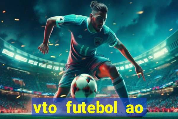 vto futebol ao vivo biz