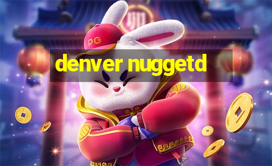 denver nuggetd