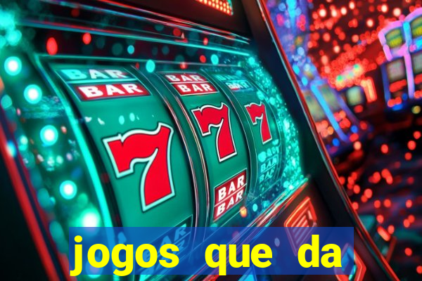 jogos que da dinheiro de verdade pix