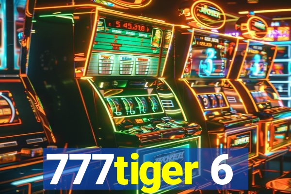 777tiger 6