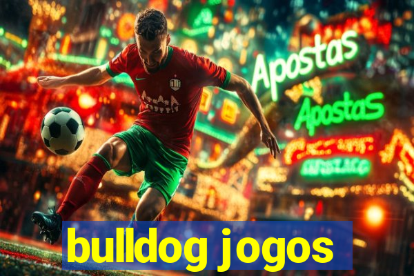 bulldog jogos