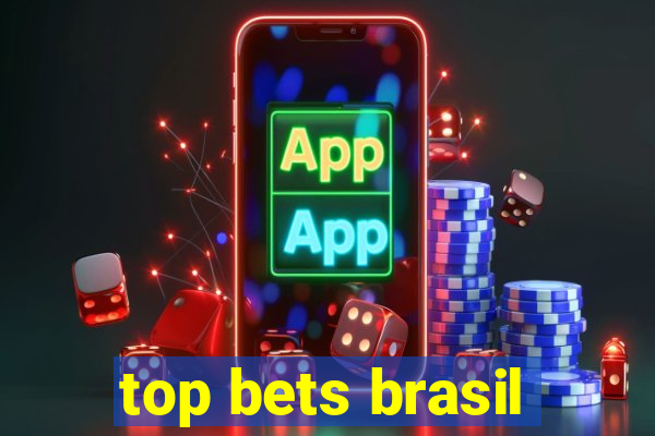 top bets brasil