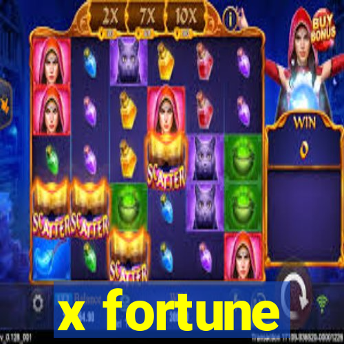 x fortune