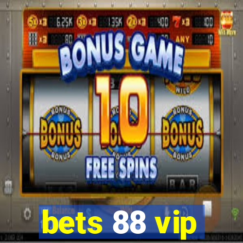 bets 88 vip