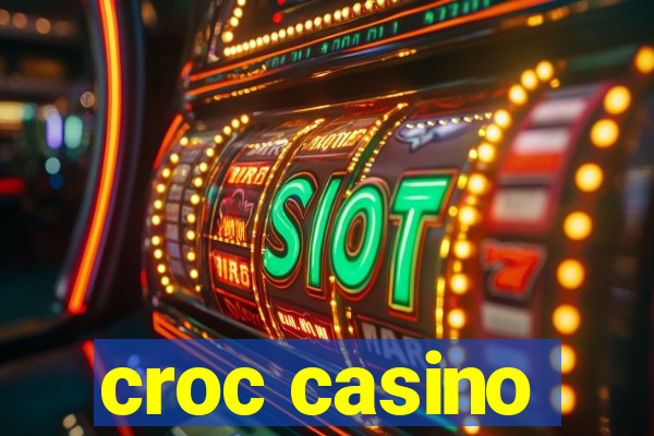 croc casino