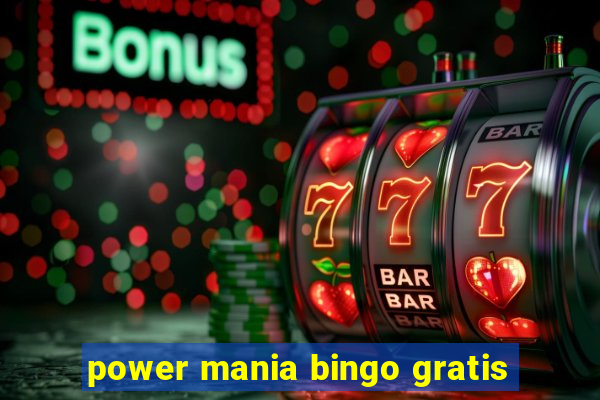 power mania bingo gratis