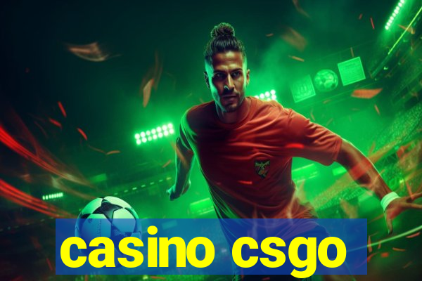 casino csgo