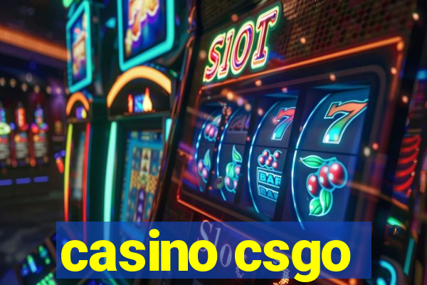 casino csgo