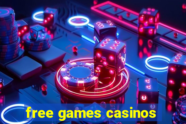 free games casinos